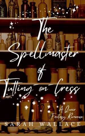 The Spellmaster of Tutting-on-Cress - ebook